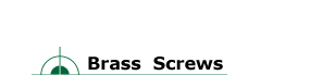 
Brass round head Screws Brass CSK head Screws Countersunk screws brass screw anchors brass anchor fasteners Brass hexgonal fasteners Brass screw machine parts Brass machining cnc Brass screws Brass CNC parts Brass washers Copper washers Stainless Steel screws Stainless Steel fasteners Brass wood screws 
Flat head Machine Screws DIN 84 DIn 84a Cheese head screws Brass fittings brass components 
DIN 85 Brass Pan head Slotted Screws DIN 95 Oval head machine SCrews DIN 96 Wood Screws 
DIN 316 Wing Screws Brass wing screw DIN 417 Slotted Set screws Grub Screws DIN 464 thumb screws 
DIN 571� Hexagon lag screws DIN 653 flat thumb screws DIN 913 din 914 din 915  din 916 din 917 